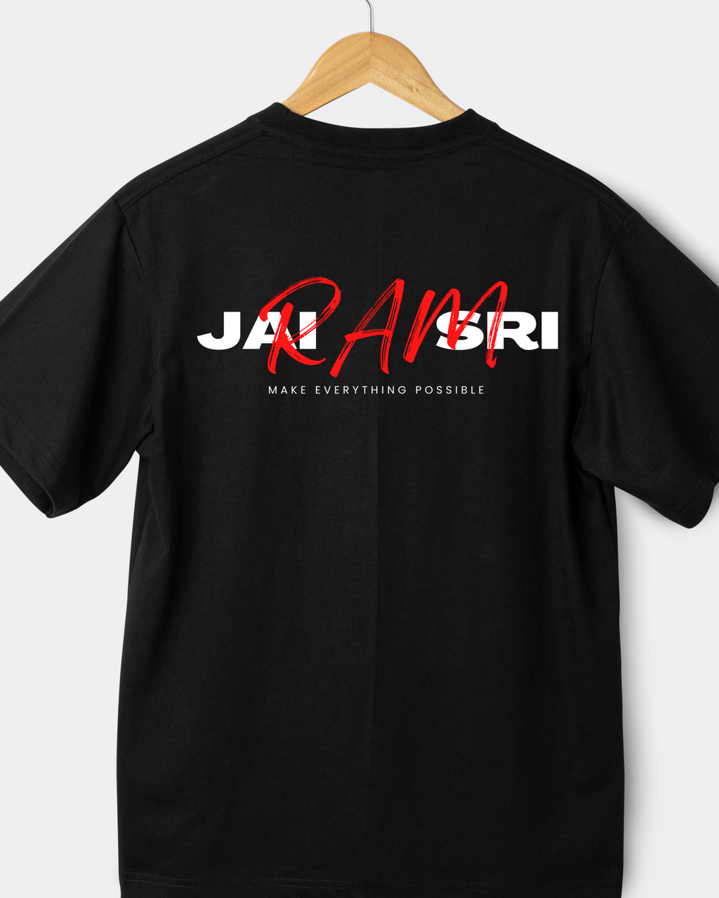 Jai Shri Ram – Make Everything Possible Tee